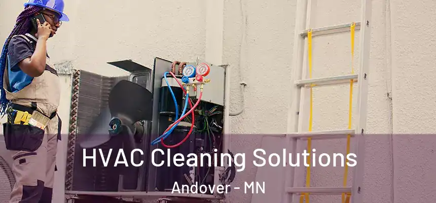  HVAC Cleaning Solutions Andover - MN